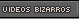 .: Videos Bizarros :.